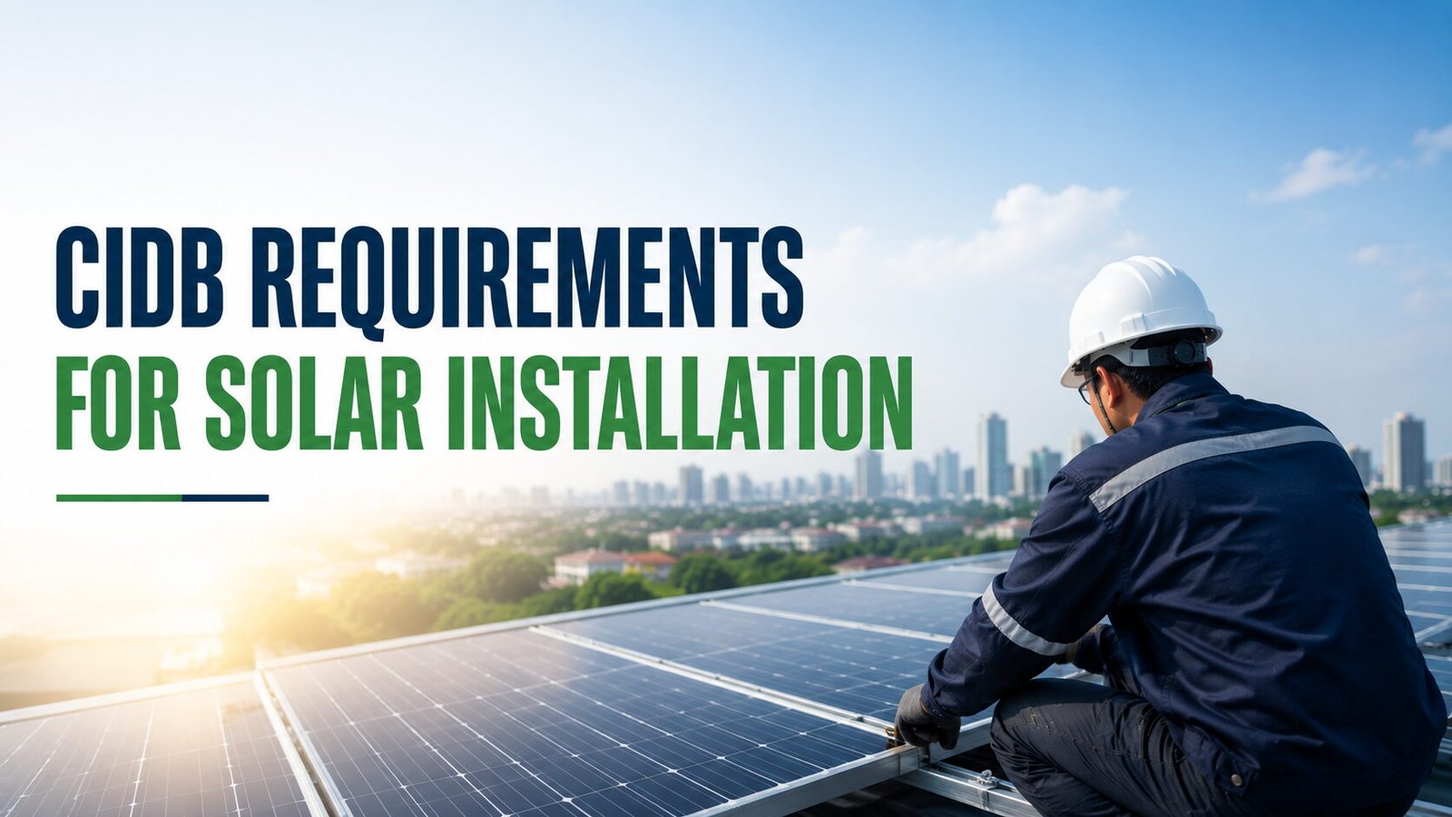 CIDB Requirements for Solar Installation Malaysia Arus EnerG