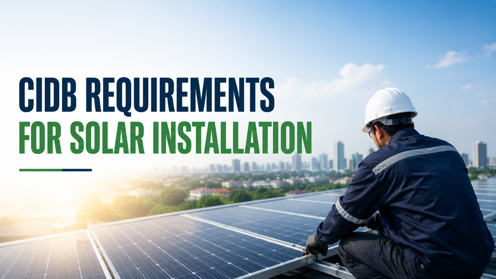 CIDB Requirements for Solar Installation Malaysia Arus EnerG