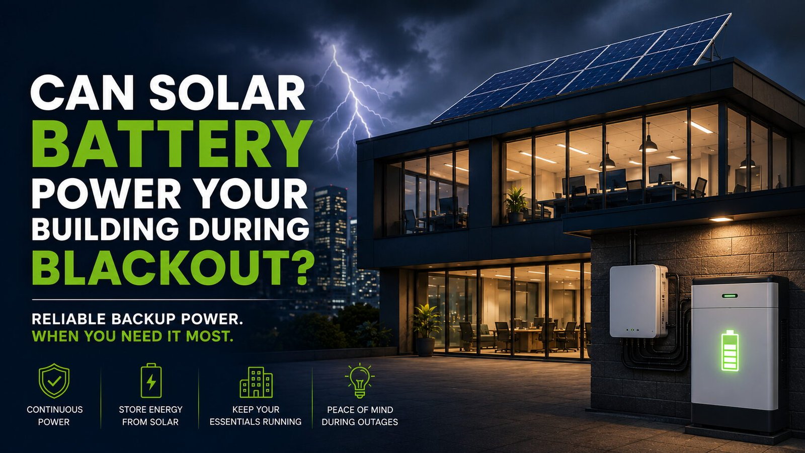 Title graphic: Can Solar Battery Power Your Building During Blackout, showing a lit building during a storm at night