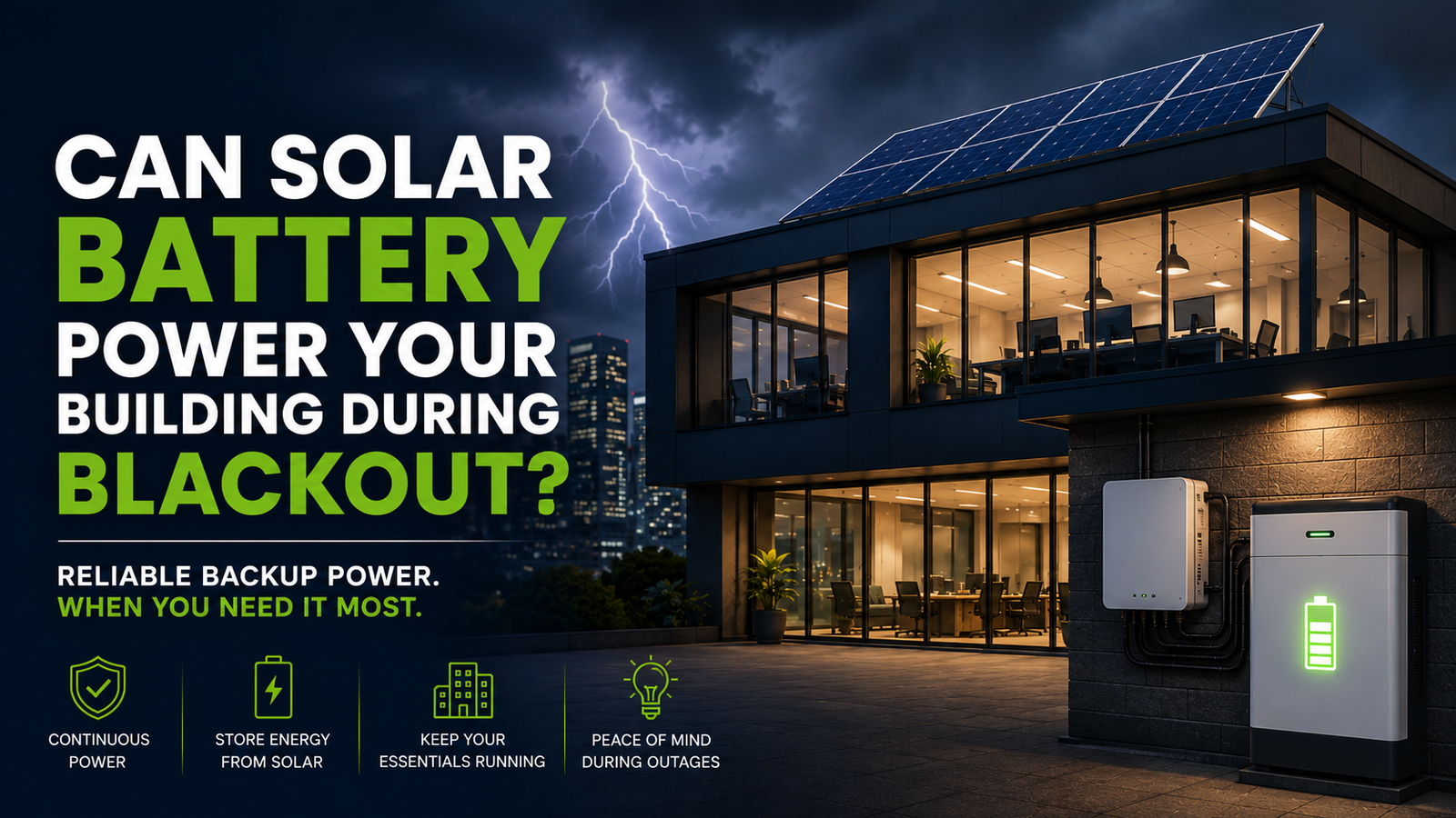 Can Solar Battery Power Your Building During Blackout