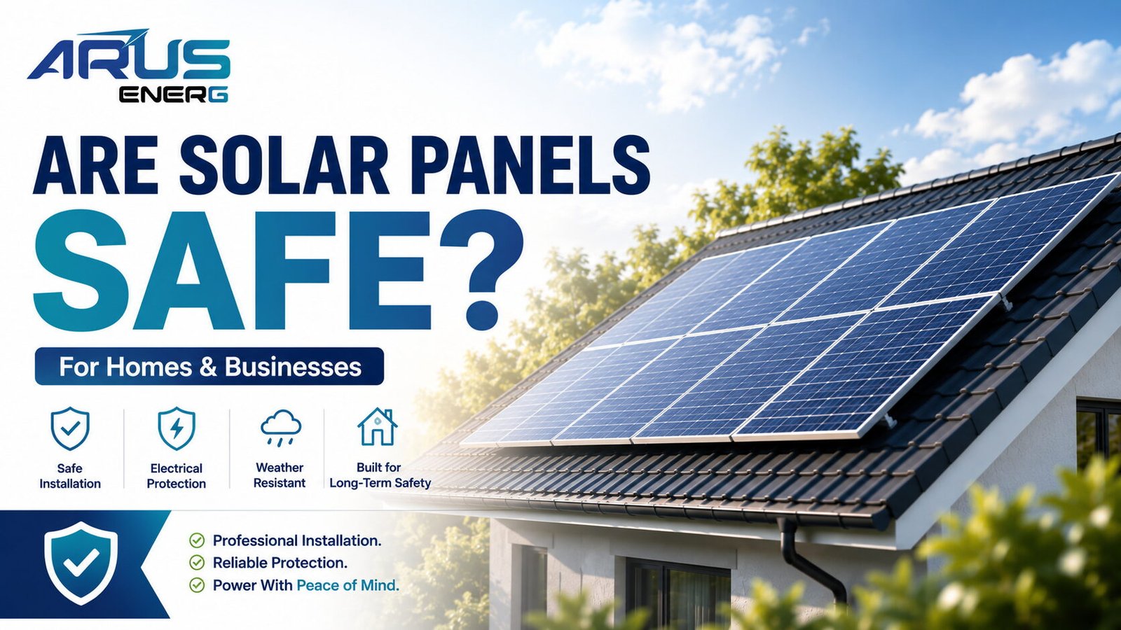 Title graphic: Are Solar Panels Safe for Homes and Businesses, showing rooftop solar panels with safety icons