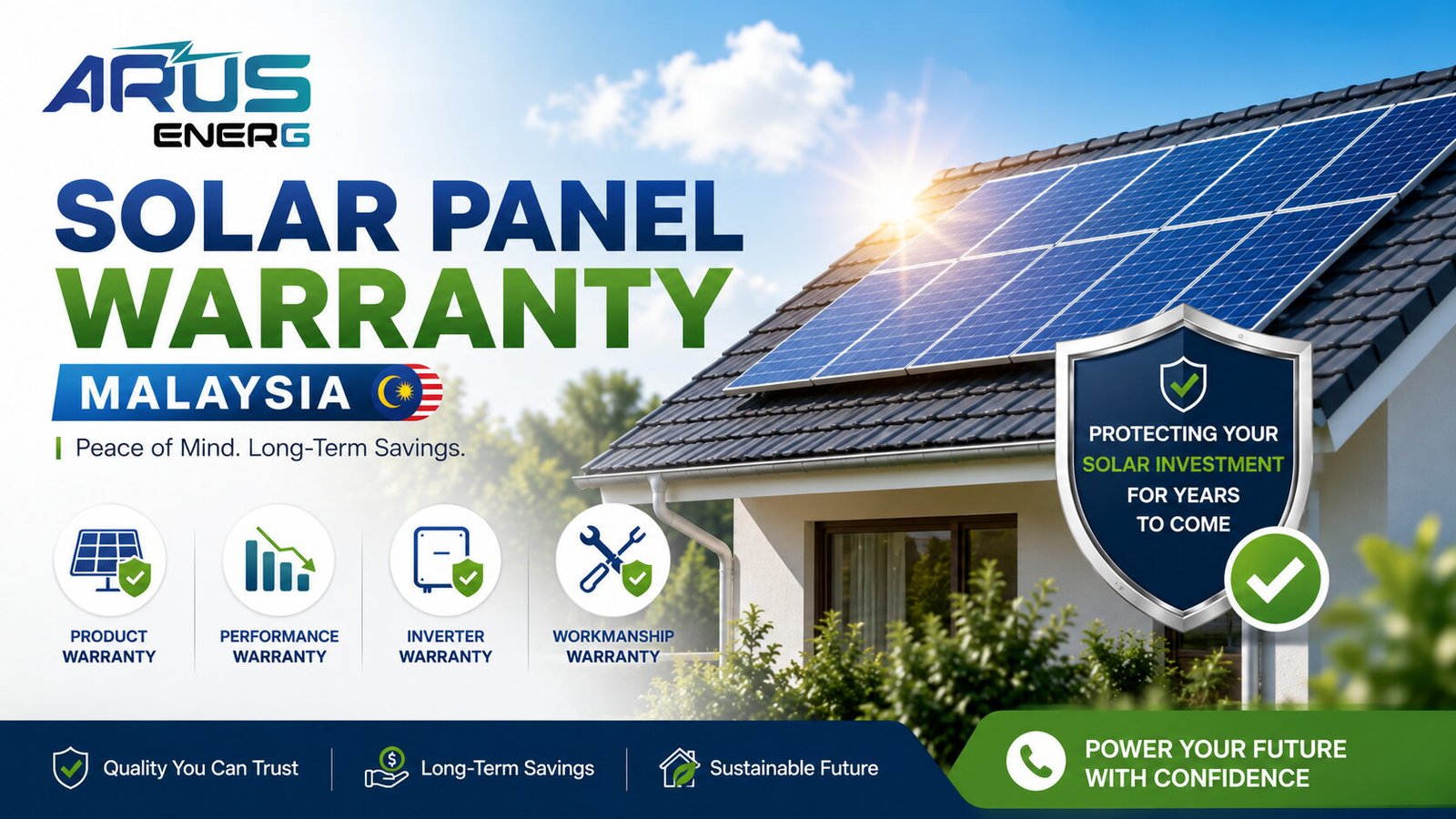 Solar warranty protection for Malaysia arus energ