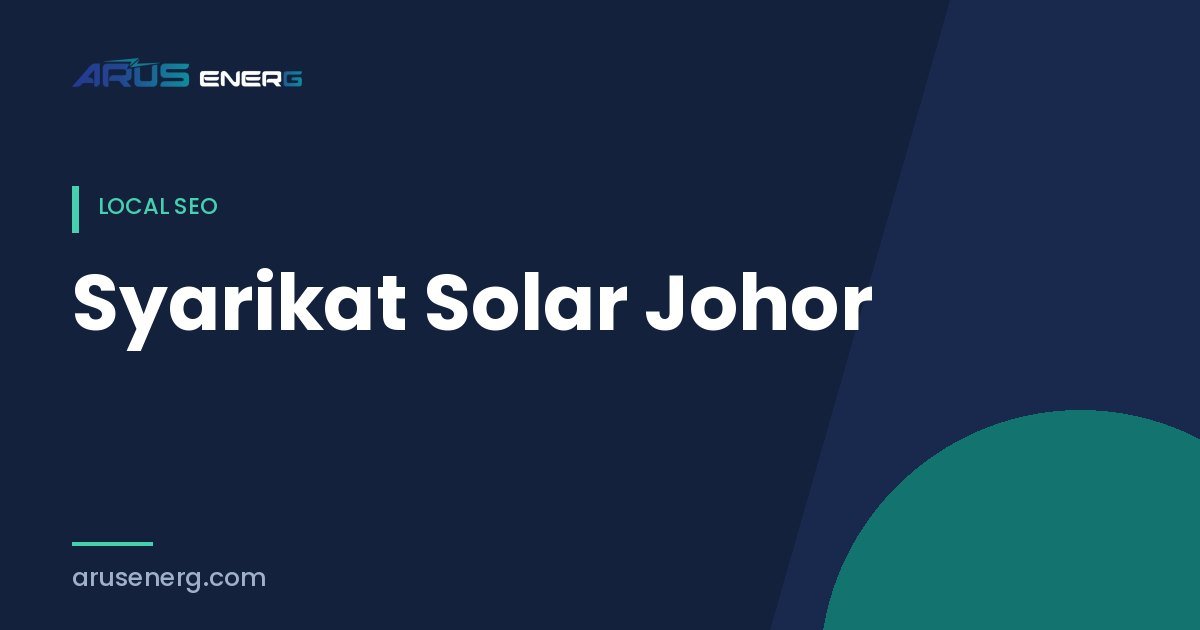 Syarikat Solar Johor